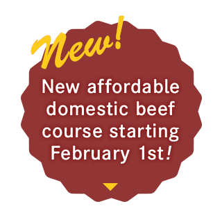 A new course featuring domestic beef will be available from February 1st!